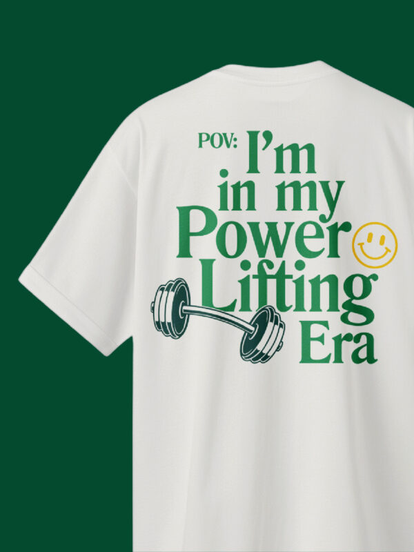 "I’m In My Power Lifting Era" White Unisex Oversized T-Shirt